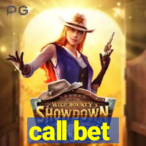 call bet